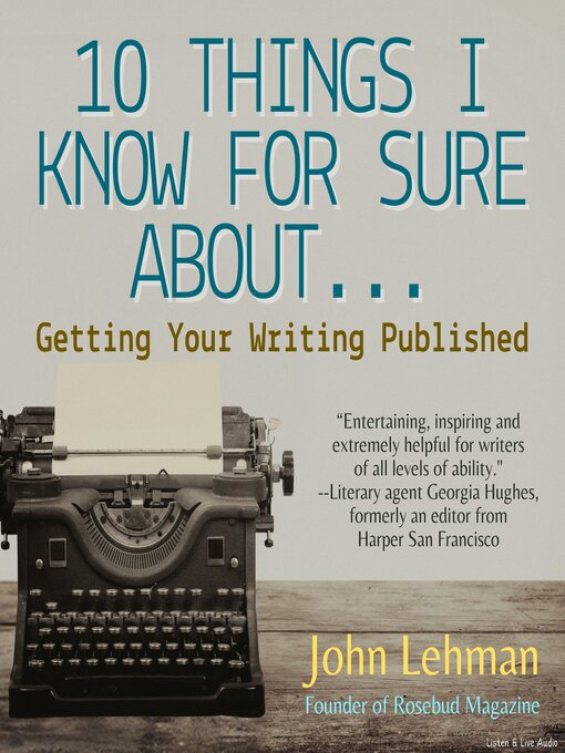 Title details for 10 Things I Think I Know For Sure About… by John Lehman - Available